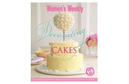 Decorating Cakes by The Australian Woman’s Weekly