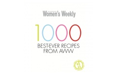 1000 Best Ever Recipes by The Australian Woman’s Weekly